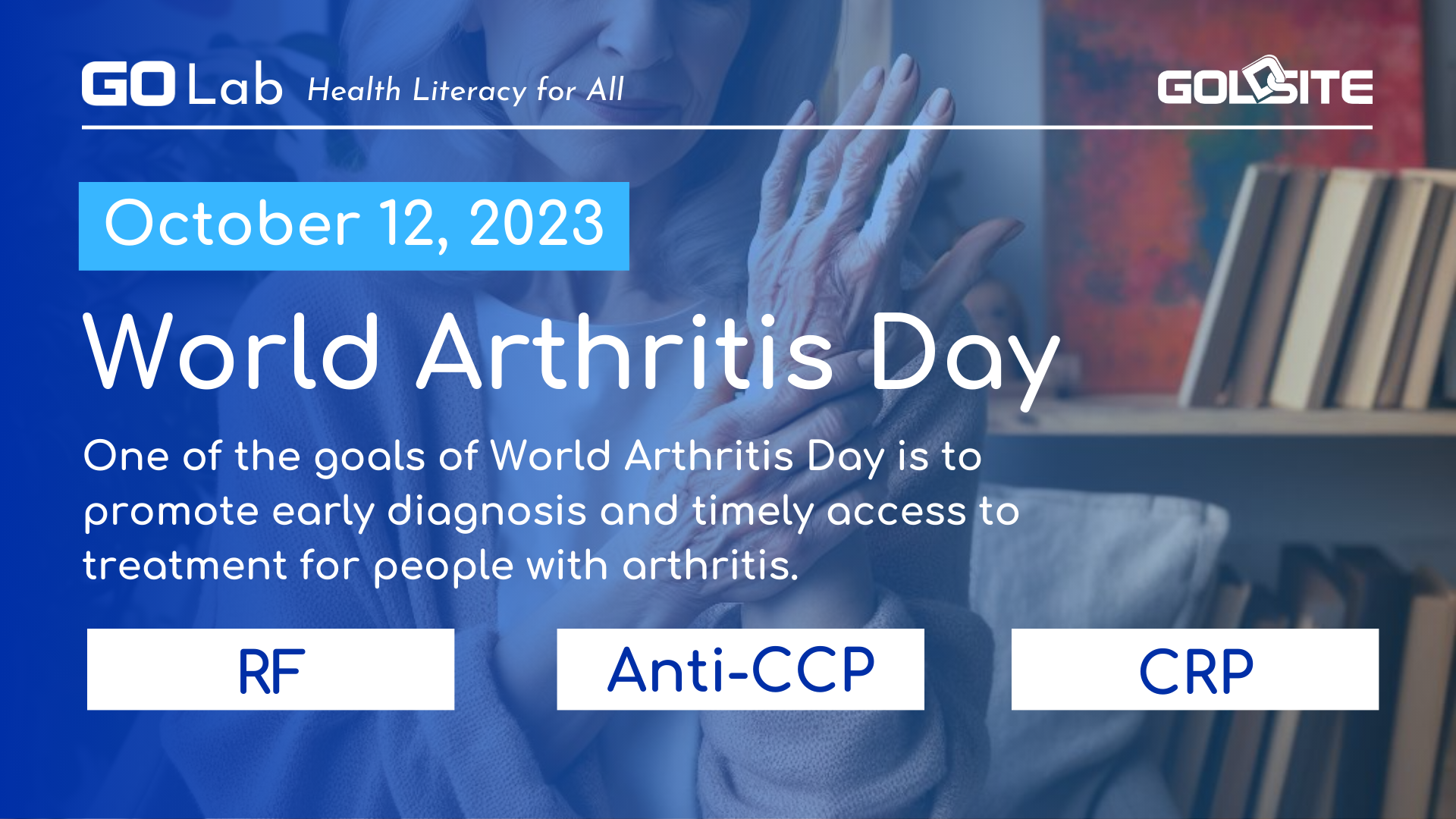 Welche Labortests diagnostizieren Arthritis? -Golab am Weltarthritis -Tag