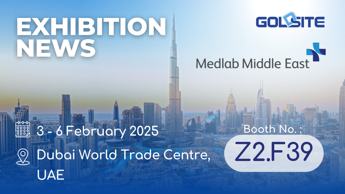 Treffen Sie Goldsite auf der Medlab Middle East 2025!